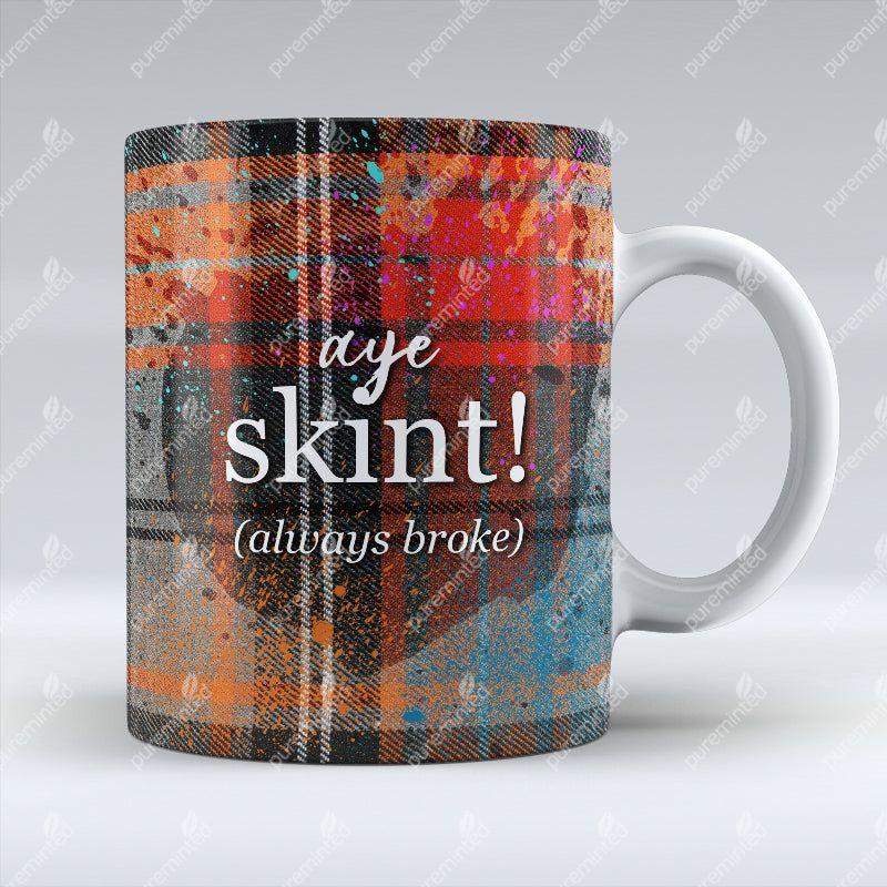 Aye Skint! - Mug