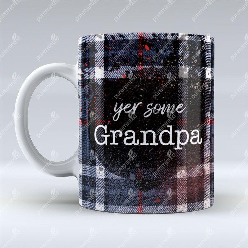 Yer Some Grandpa - Dark Blue Tartan - Mug
