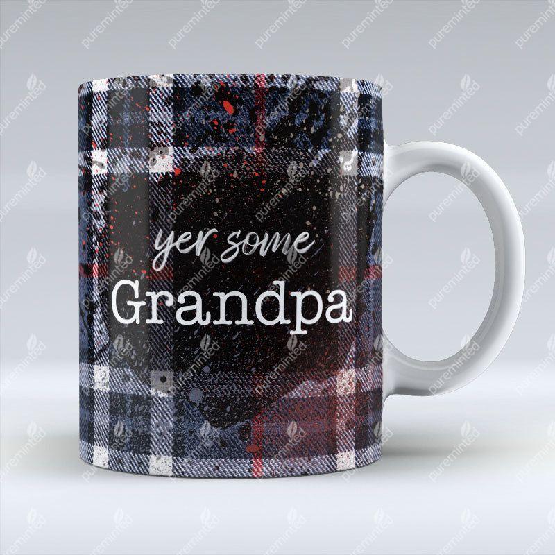 Yer Some Grandpa - Dark Blue Tartan - Mug